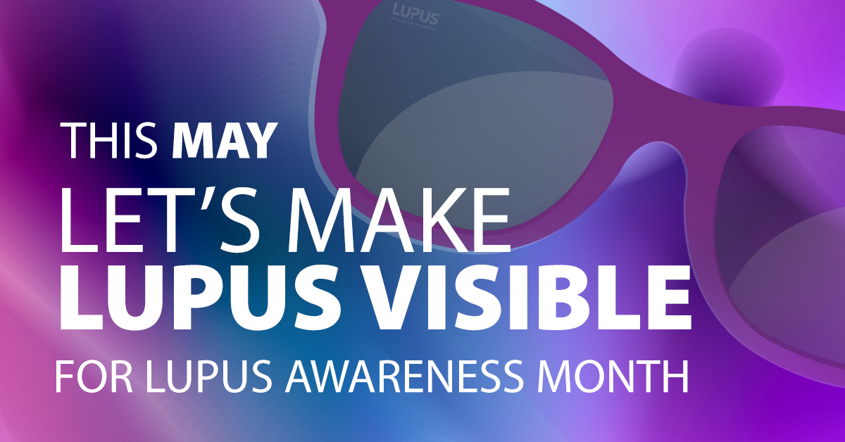 Lupus Awareness Month Toolkit Lupus Foundation of America